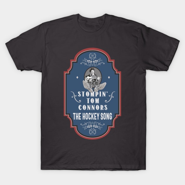 Stompin' Tom Connors T-Shirt by blackjackdavey